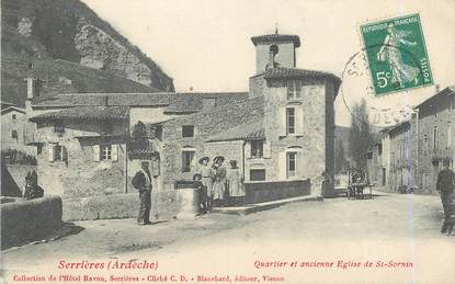 .CPA  FRANCE 07 "Serrières, Quartier et ancienne église de St Sornin"