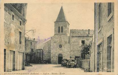 .CPA  FRANCE 07 "St  Julien Boutières, Eglise, Mairie, Ecole"