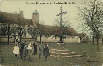 CPA FRANCE 77 "Env. de Faremoutiers, Hautefeuille"