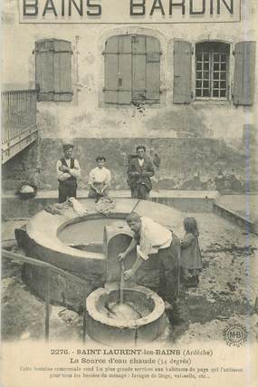 .CPA  FRANCE  07 "St  Laurent les Bains, La Source d'eau chaude"