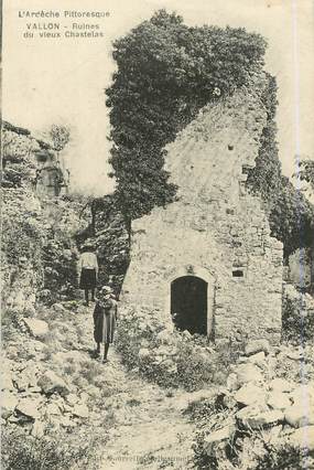 .CPA  FRANCE  07 "Vallon, Ruines du Vieux Chastelas"