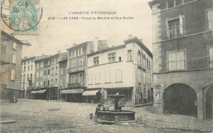 .CPA FRANCE 07 "Les Vans,Place du Marché  et Rue Droite"