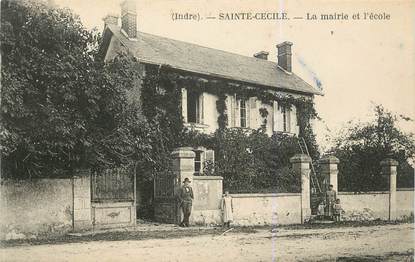 .CPA FRANCE 36 "Sainte Cécile, La Mairie et l'école"