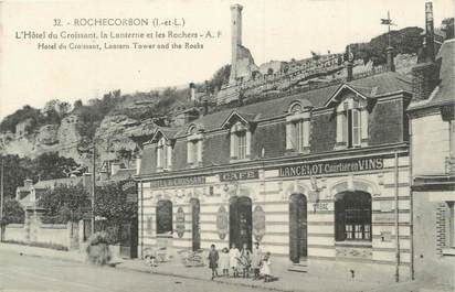 .CPA FRANCE 37 "Rochecorbon, l'Hôtel du Croissant, la Lanterne et les Rochers"