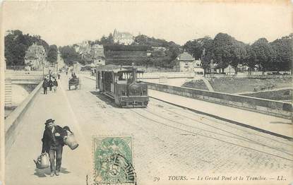 .CARTE PHOTO  FRANCE 37 "Tours, Le Grand Pont et la Tranchée"/TRAMWAY