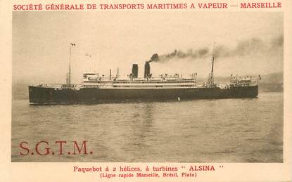 CPA BATEAU PAQUEBOT COMMERCE "L'ALSINA" Société Générale des Transports maritimes à vapeur Marseille