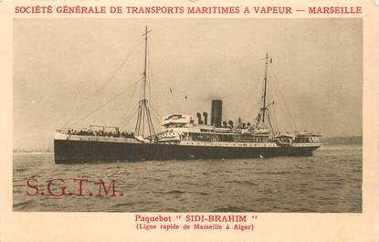 CPA BATEAU PAQUEBOT COMMERCE "Le SIDI BRAHIM" Société Générale des Transports maritimes à vapeur Marseille