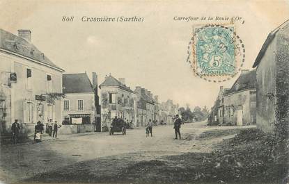 .CPA FRANCE 72 "Crosmières, carrefour de la Boule d'Or"