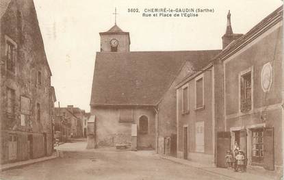 .CPA FRANCE 72 "Chemieré le Gaudin, Rue et place de l'église"