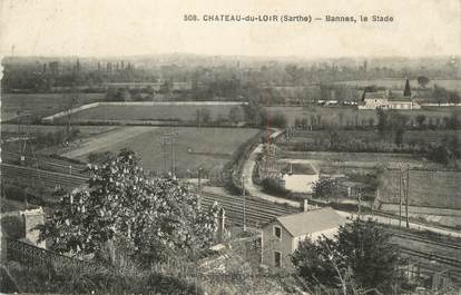 .CPA FRANCE 72 "Château du Loir, Bannes"/STADE