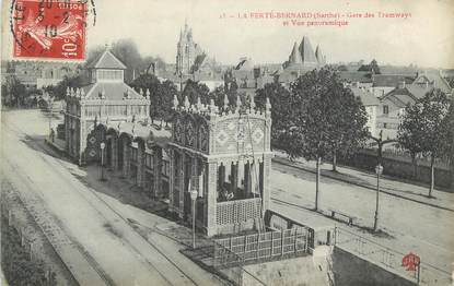 .CPA FRANCE 72 "La Ferté Bernard, Gare des tramways et vue panoramique"