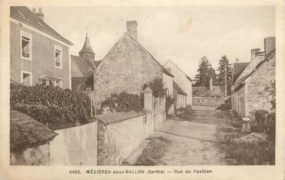 .CPA FRANCE 72 "Mézières sous Ballon, Rue pavillon"