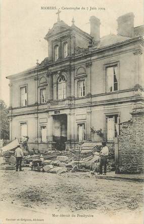 .CPA FRANCE 72 "Mamers, Catastrophe  du 07 juin 1904, mur détruit du presbytère"