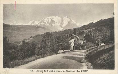 .CPA  FRANCE 74 "Le Crêt, Route de St Gervais à Megève"