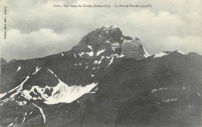 .CPA  FRANCE 74 " Sallanches, Les Alpes de Savoie, la pointe percée"