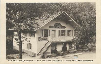 .CPA FRANCE 74 " Le Chatelard, Hôtel restaurant"