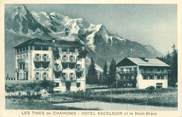 74 Haute Savoie .CPA  FRANCE 74 " Les Tines de Chamonix, Hôtel Excelsior et le Mont Blanc"
