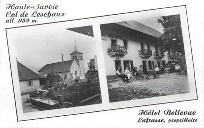 .CPSM  FRANCE 74 "Col de Leschaux, Hôtel Bellevue"