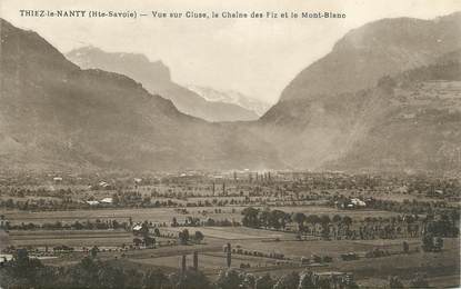.CPA  FRANCE 74 "Thiez Le Nanty, Vue sur Cluse, la chaine des Fiz et le Mont Blanc"