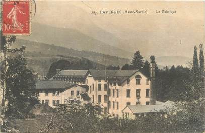 .CPA  FRANCE 74 "Faverges, La Fabrique"