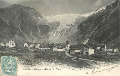 .CPA FRANCE 74 "Le Tour, Village et Glacier du Tour"