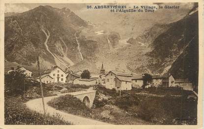 .CPA FRANCE 74 "Le Tour, Argentières le village, le glacier et l'Aiguille du Tour"