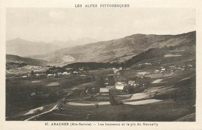 .CPA  FRANCE 74 "  Araches, Les Hameaux et le Pic du Marcelly"