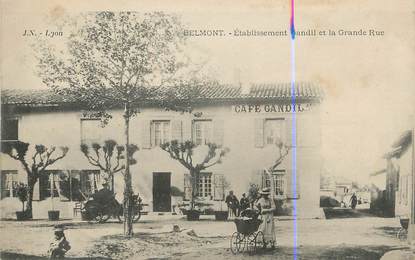 .CPA FRANCE 69 "  Belmont, Etablissement Gandil et Grande Rue"