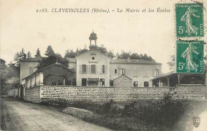 .CPA  FRANCE 69 " Claveisolles,  La Mairie et les écoles"