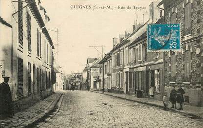 CPA FRANCE 77  "Guignes, rue de Troyes"