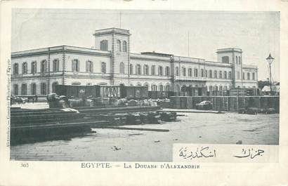 CPA EGYPTE "La Douane d'Alexandrie"