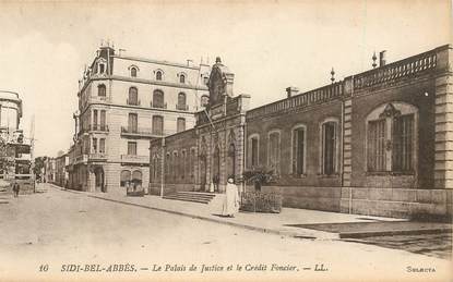 CPA ALGERIE "Sidi Bel Abbès, le palais de Justice et Banque le Crédit Foncier"