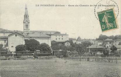 .CPA FRANCE 69 " Le Perréon, Gare du Chemin de fer du Beaujolais"  /TRAIN