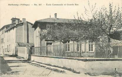 .CPA  FRANCE 69 "Sathonay, Ecole communale et grande rue"