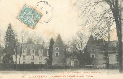.CPA  FRANCE 37 "Villeperdue, Château de Bois Bonnard, l'entrée"