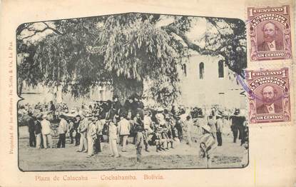  CPA  BOLIVIE "Plaza de Calacaba, Cochabamba"