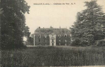 .CPA  FRANCE 37 "Ballan, Château du Vau"