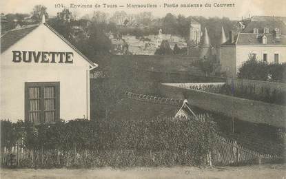 .CPA  FRANCE 37 "Marmoutier, Partie ancienne du Couvent"