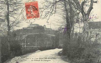 .CPA FRANCE 46 "Les Quatre Routes, Château de Cavagnac"