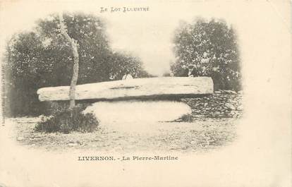 .CPA FRANCE 46 "Livernon, La pierre martine" / MENHIR