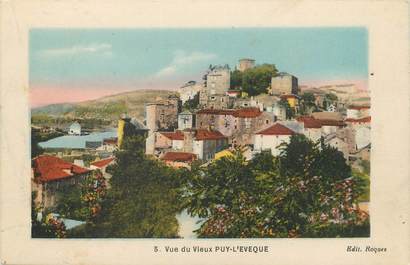 .CPA  FRANCE 46 "Puy l'Evêque, Vue du vieux Puy l' Evêque"