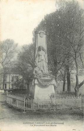 .CPA  FRANCE  47 "Laroque Timbault, le monument aux morts"