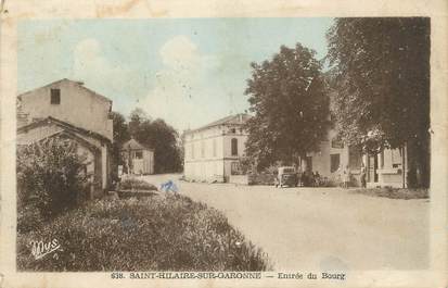 .CPA  FRANCE  47 "Saint Hilaire sur Garonne, Entrée du bourg"