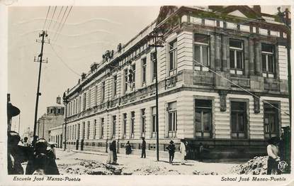     CPA  MEXIQUE "Ecole José Manso Puebla"