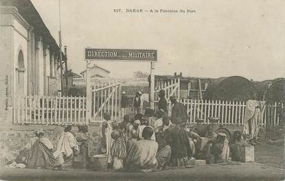 CPA SENEGAL "Dakar, A la Fontaine du Port"