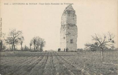 .CPA  FRANCE 17 " Pirelonge  environs de Royan, Tour gallo romaine"