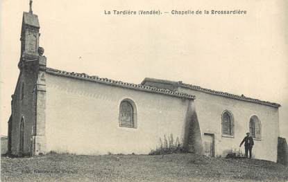 .CPA  FRANCE 85 "La Tardière, Chapelle de la Brossardière"