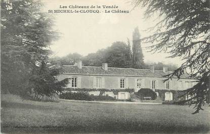 .CPA  FRANCE 85 "St Michel le Cloucq, Le château"