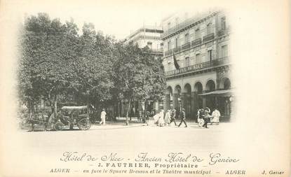 CPA ALGERIE  "Alger, Hotel de Nice, ancien Hotel de Genève"