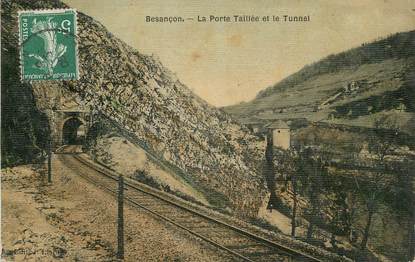 CPA FRANCE 25 "Besançon, La Porte Taillée et le Tunnel"